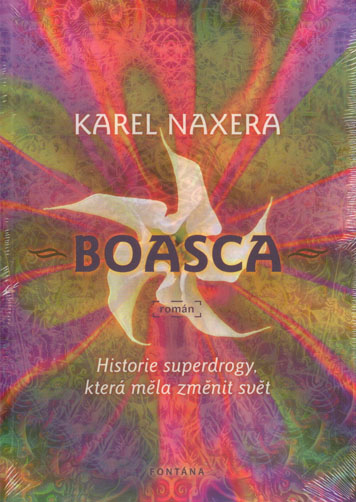 Boasca: Istorija iš supervaistas kad buvo į pakeisti pasaulis / Karelis Nakseris