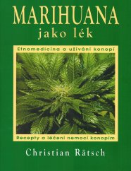 Marihuana jakolék / Christian Rätsch
