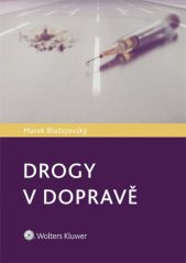 Drogy v dopravě / Mareks Blažejovský