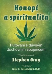 Konopí a Spiritualita/Stephen Gray